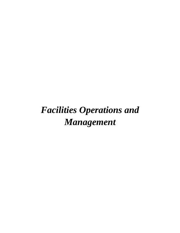 Facilities Operations and Management INTRODUCTION 3 TASK 13_1