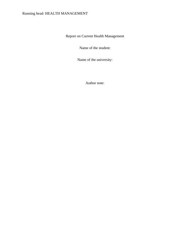 HEALTH MANAGEMENT Report on Current Health Management_1