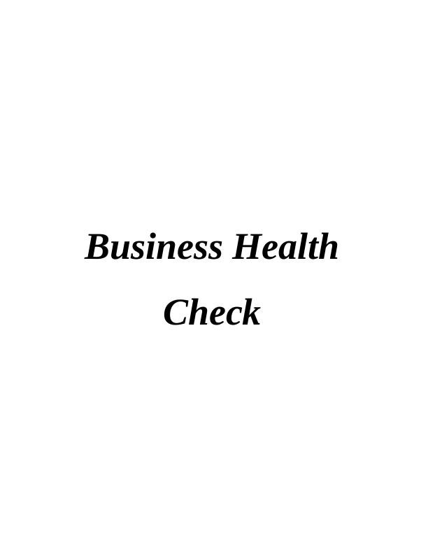 Business Health Check Objective: Assignment_1