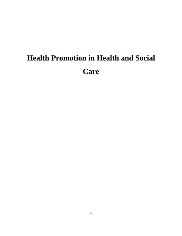 Health Promotion in Health and Social Care : Report_1