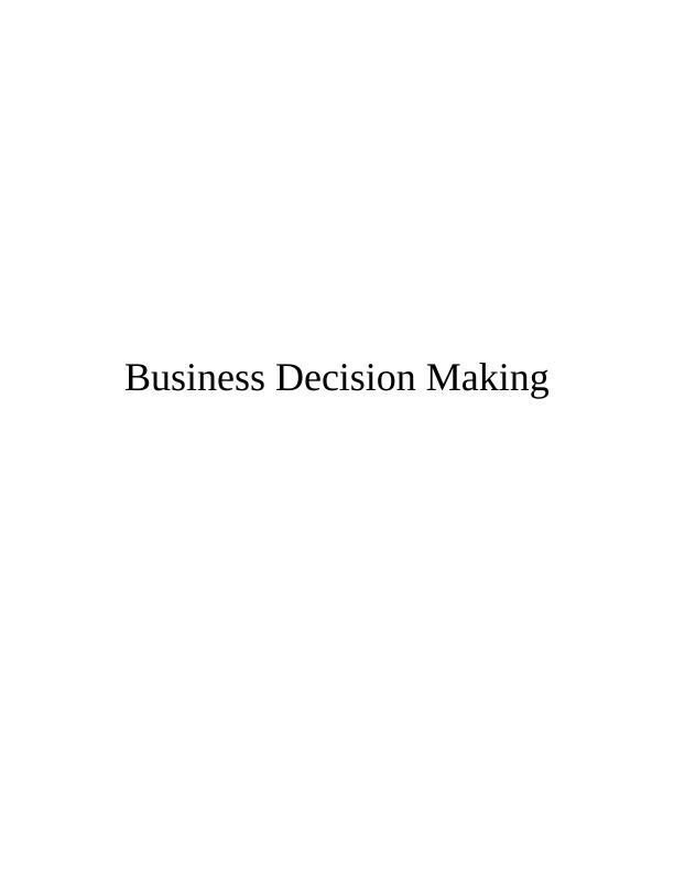 A Market Research on Business Decision Making in UK_1