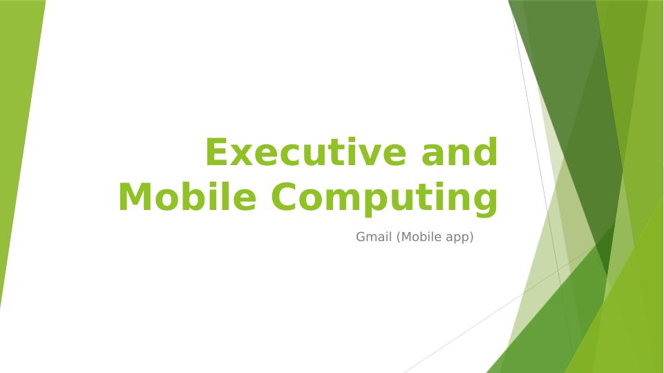 Executive and mobile Computing   Assignment_1