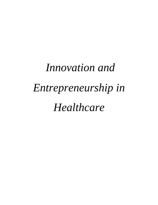 Innovation and Entrepreneurship in Healthcare_1