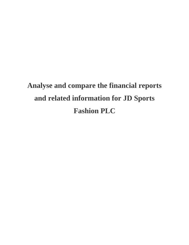 Analyse and comparison of financial reports and related information for JD Sports Fashion PLC_1