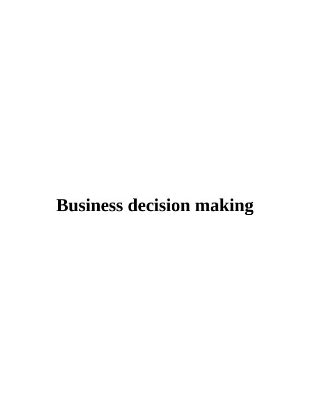 Business Decision Making Assignment | Food for Friends_1