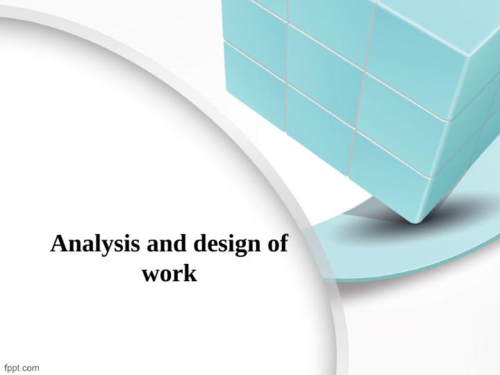 Analysis and Design of Work in Human Resource Management_1