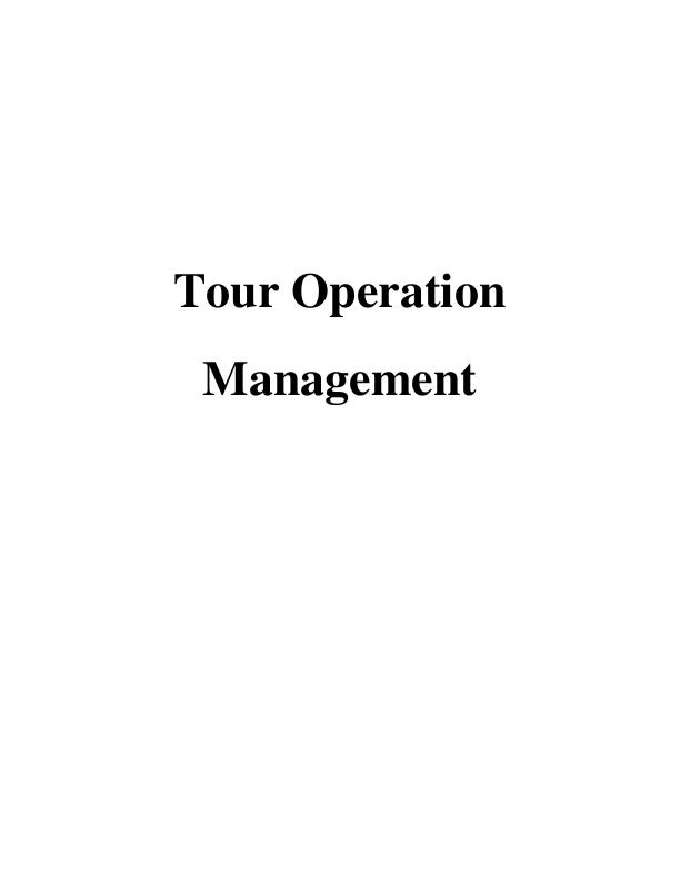 Tour Operation Management Assignment - LCB organisation_1