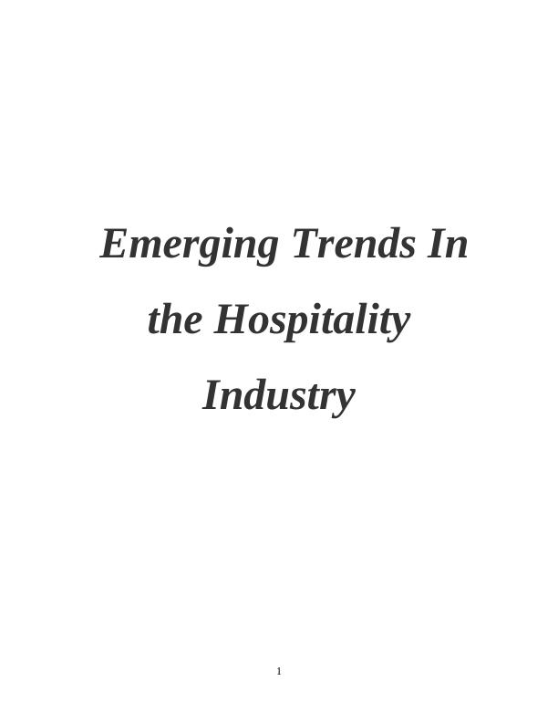 Emerging Trends In the Hospitality Industry_1