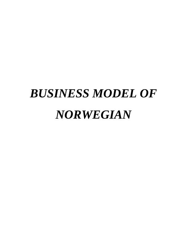Business Model of Norwegian - Assignment_1