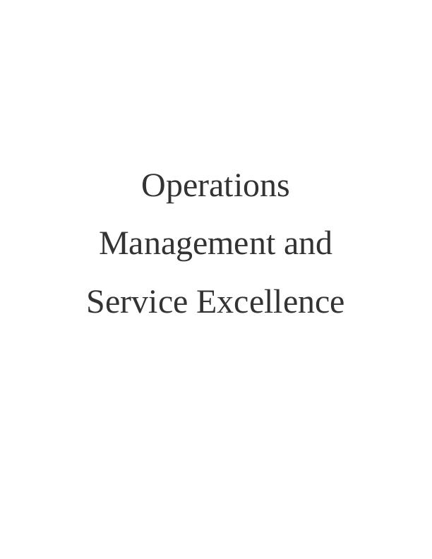 Operations Management and Service Excellence_1