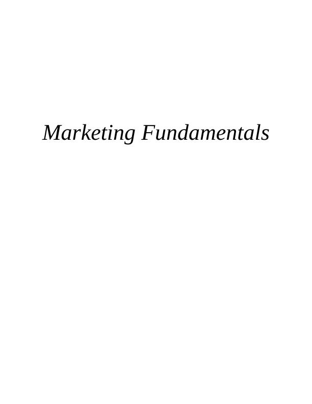 Marketing Fundamentals: Processes, Stages, and Role of Marketing Mix_1