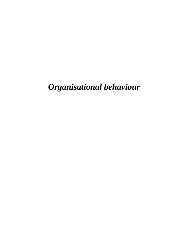 (Solved) Organisational Behaviour - PDF_1