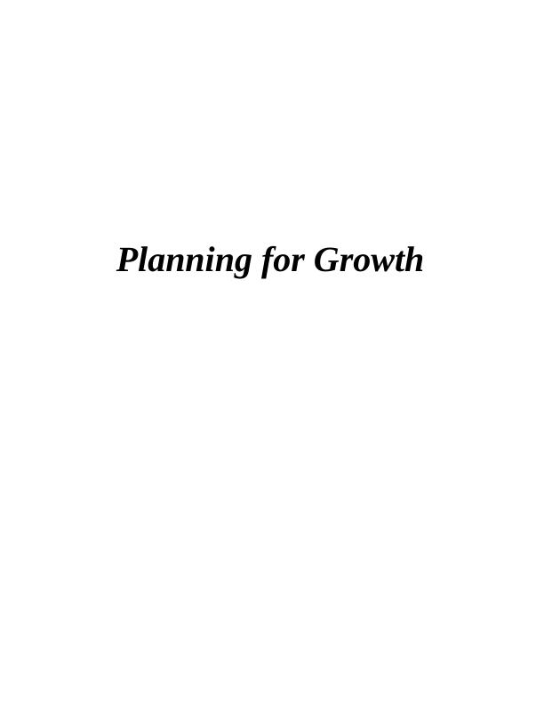 (solved) Planning for Growth | Assignment_1