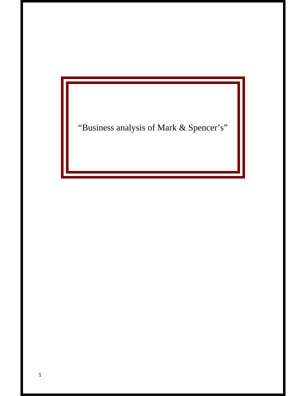 Business Analysis Of Mark & Spencer’s Report_1