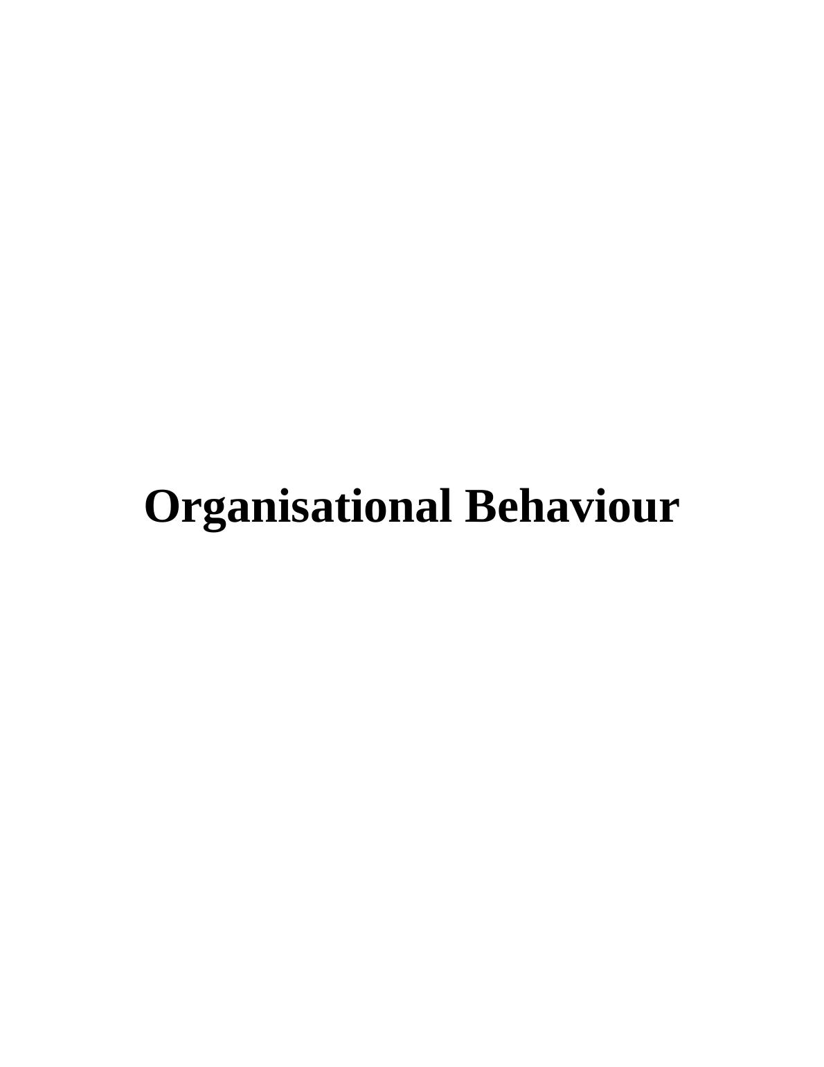 Organisational Behaviour Assignment - (BBC)_1