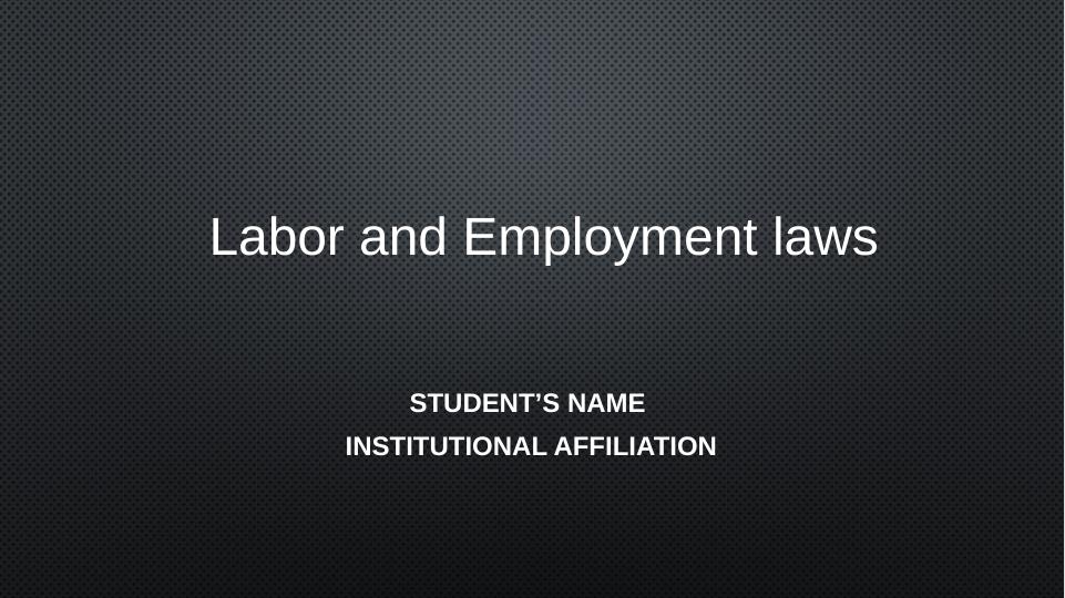 Labor and Employment Laws: Sources, Enforcement, and Violations_1