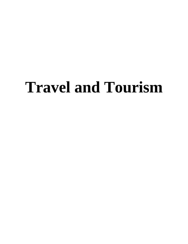 Travel and Tourism: Impact, Demand, and Strategies_1