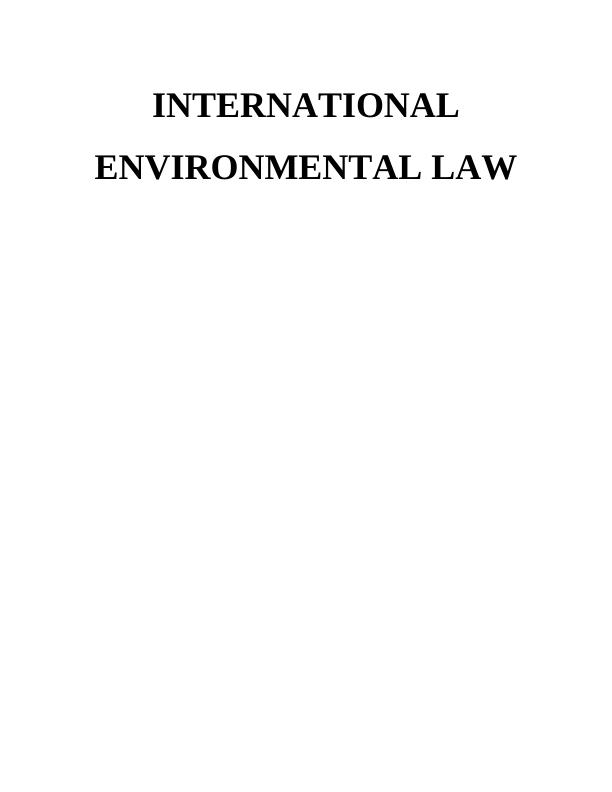 International Environmental Law Assignment_1
