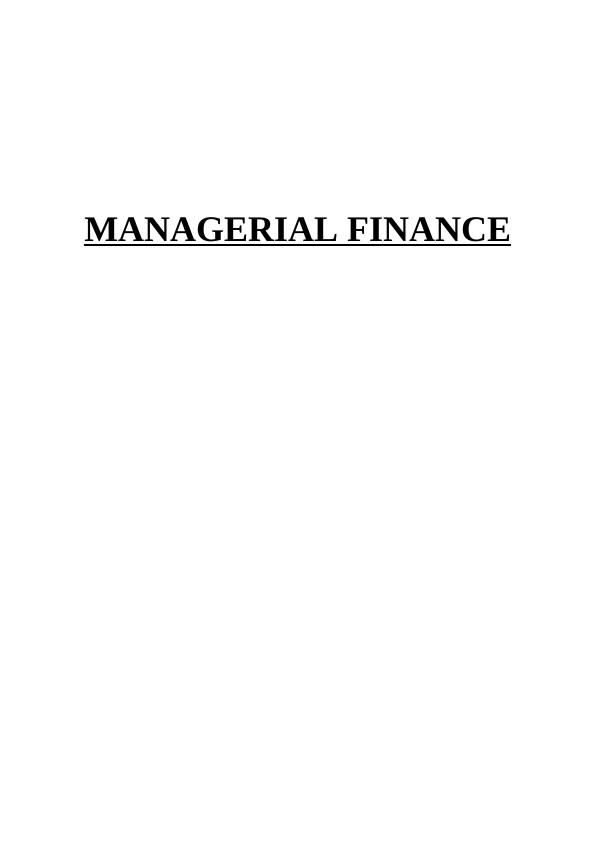 Managerial Finance Assignment - Madhouse Retail Ltd_1