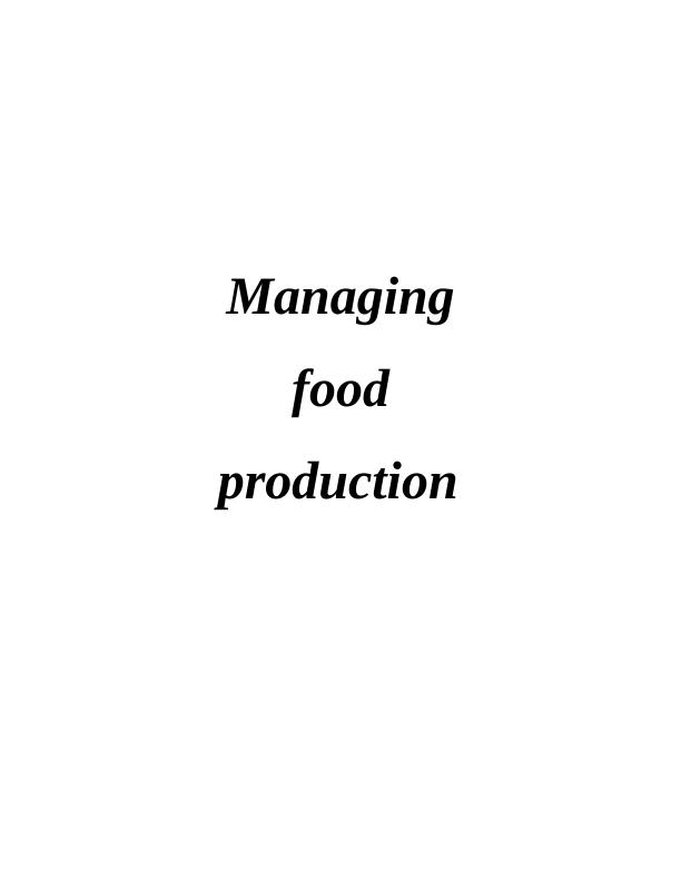 Managing Food & Production Assignment_1