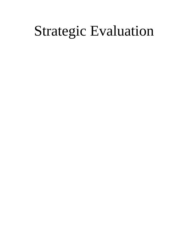 Strategic Evaluation of Unilever: Mission, Vision, Objectives, VRIO Analysis, PESTLE Analysis, Porter's Five Forces_1