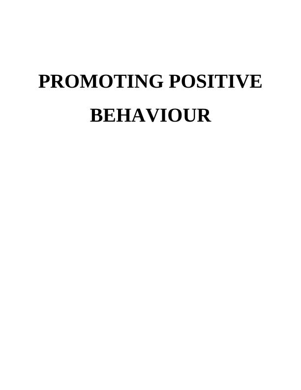Legislations and Guidelines for Promoting Positive Behaviour : Assignment_1
