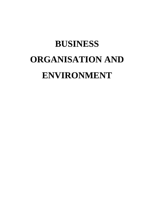 Organisation and Business Environment Assignment_1