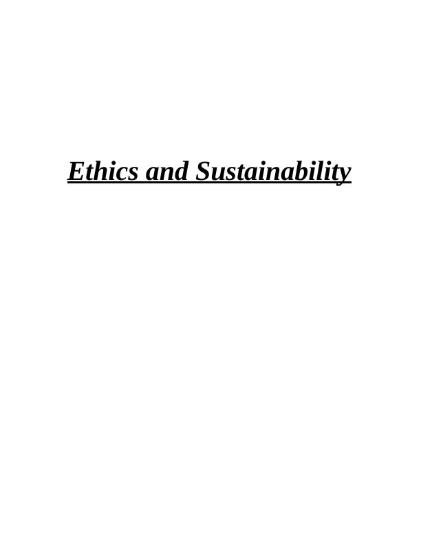 Ethics and Sustainability -  Assignment_1