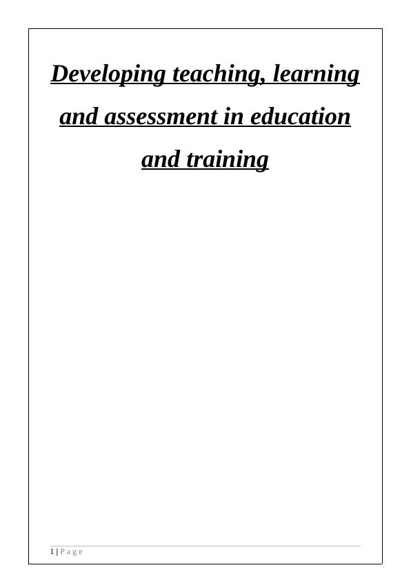 Developing Teaching, Learning, and Assessment in Education and Training_1
