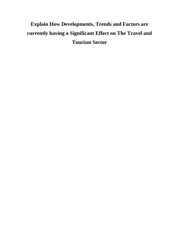 Developments, Trends and Factors  on The Travel and Tourism Sector PDF_1