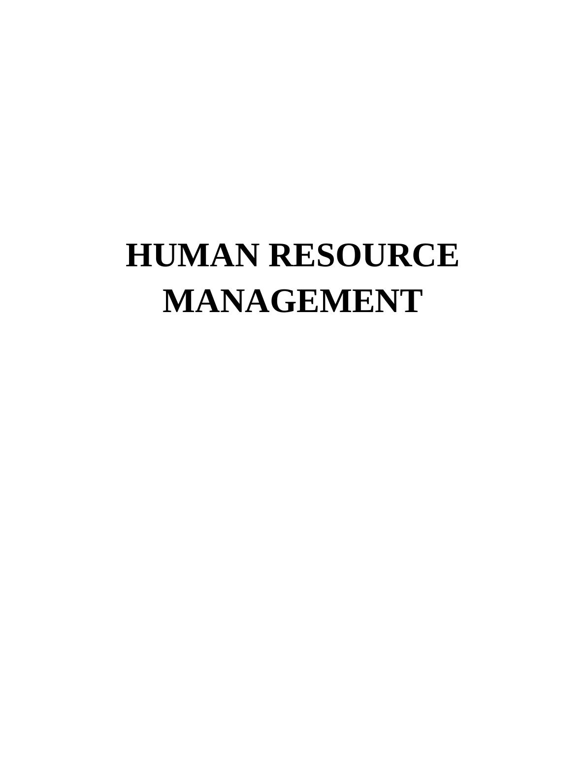 Human Resource Management Assignment Hilton Hotel Uk