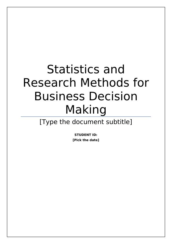 Statistics and Research Methods for Business Decision Making_1