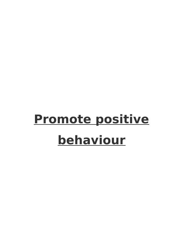 Promote Positive Behaviour in Health Social Care_1