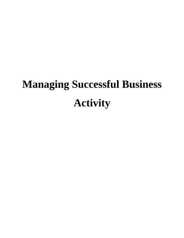 Managing Successful Business Activity_1
