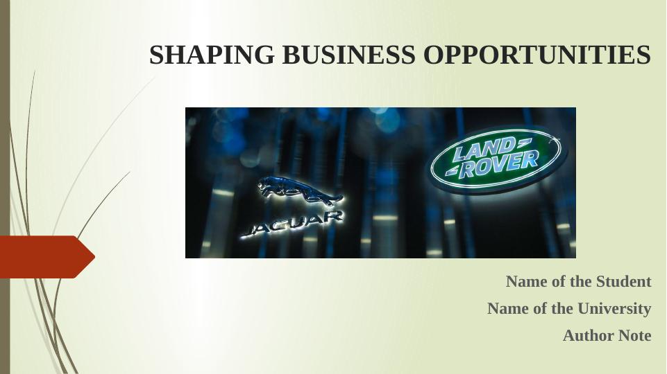 Shaping Business Opportunities for Jaguar Land Rover Automotive PLC_1