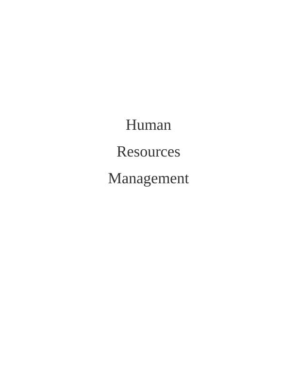 Human Resources Management INTRODUCTION 3 TASK 13 P.1 Purpose and Role of HR Manager_1