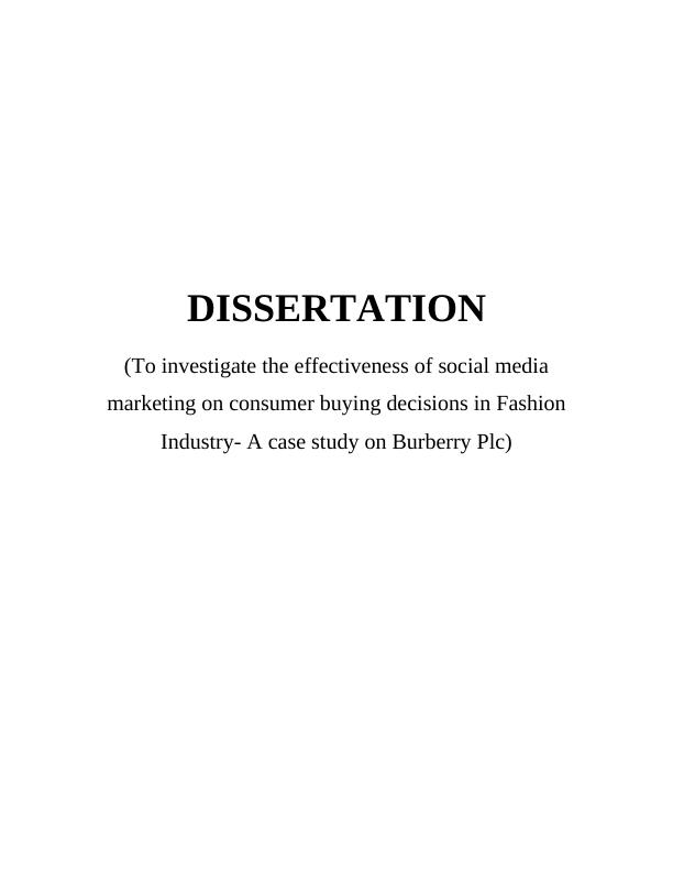 Social Media Marketing on Consumer Shopping Decisions in Fashion Industry- A Case Study on Burberry Plc_1