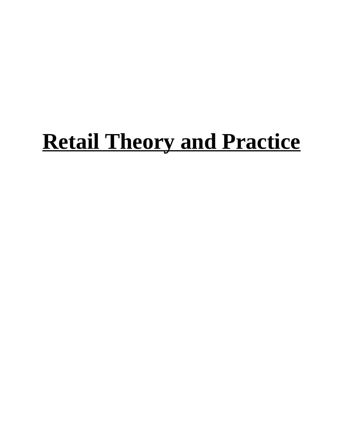 Retail Theory and Practice Assignment Sample_1
