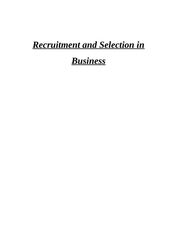 Recruitment and Selection in Business Assignment - Marks & Spencer_1