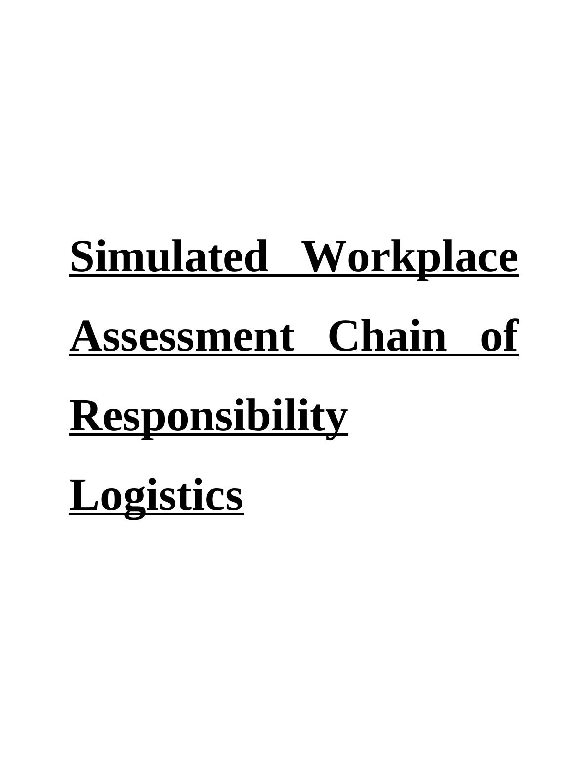 Chain of Responsibility in Logistics Management Desklib