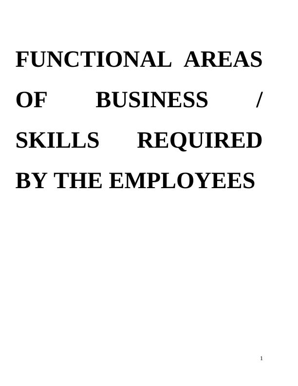 Functional Areas of Business: Skills Required by the Employees