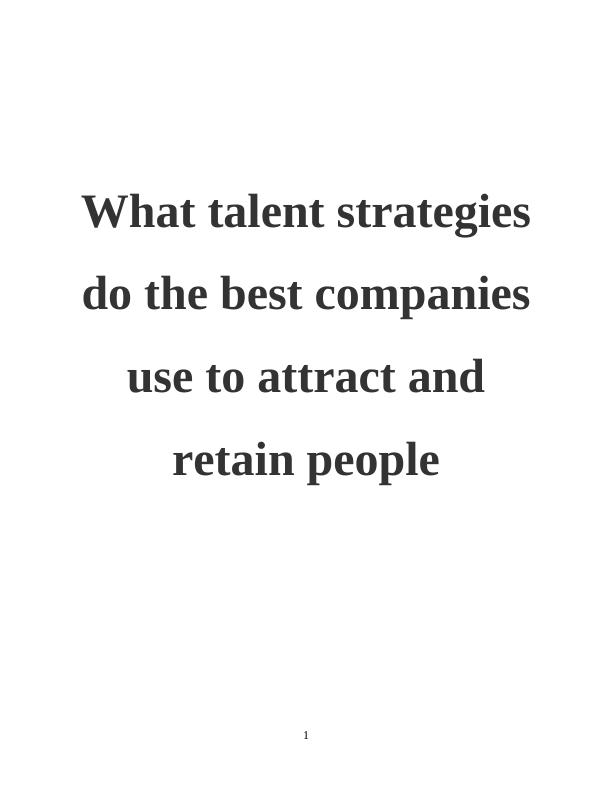 Talent Strategies for Attraction and Retention_1