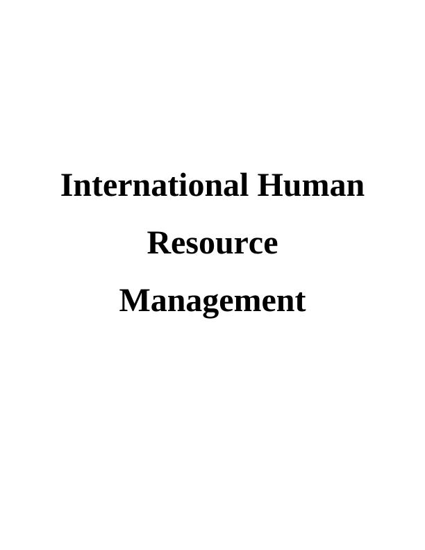 International Human Resource Management INTRODUCTION_1