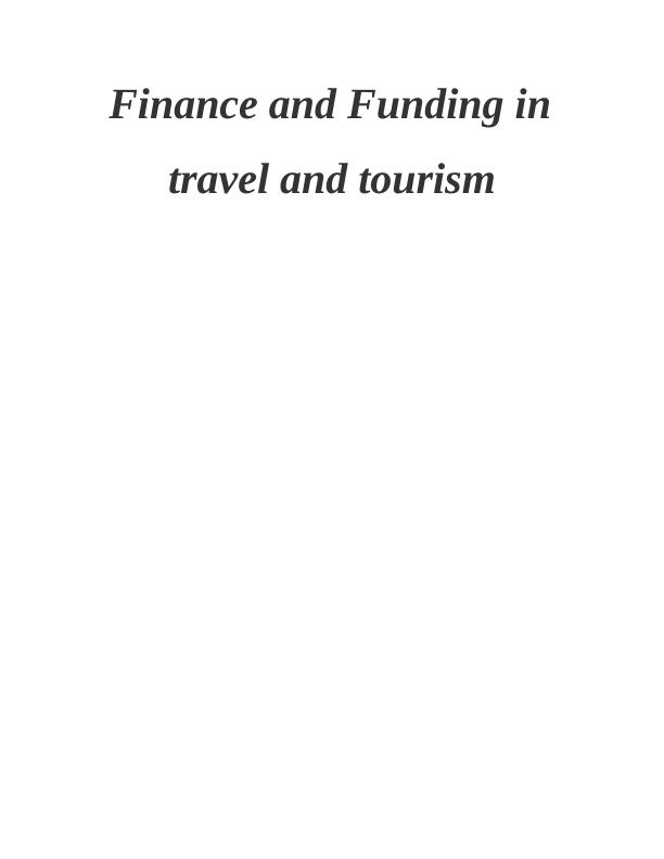 Finance and Funding in Travel and Tourism - Akaglo Tours Company_1