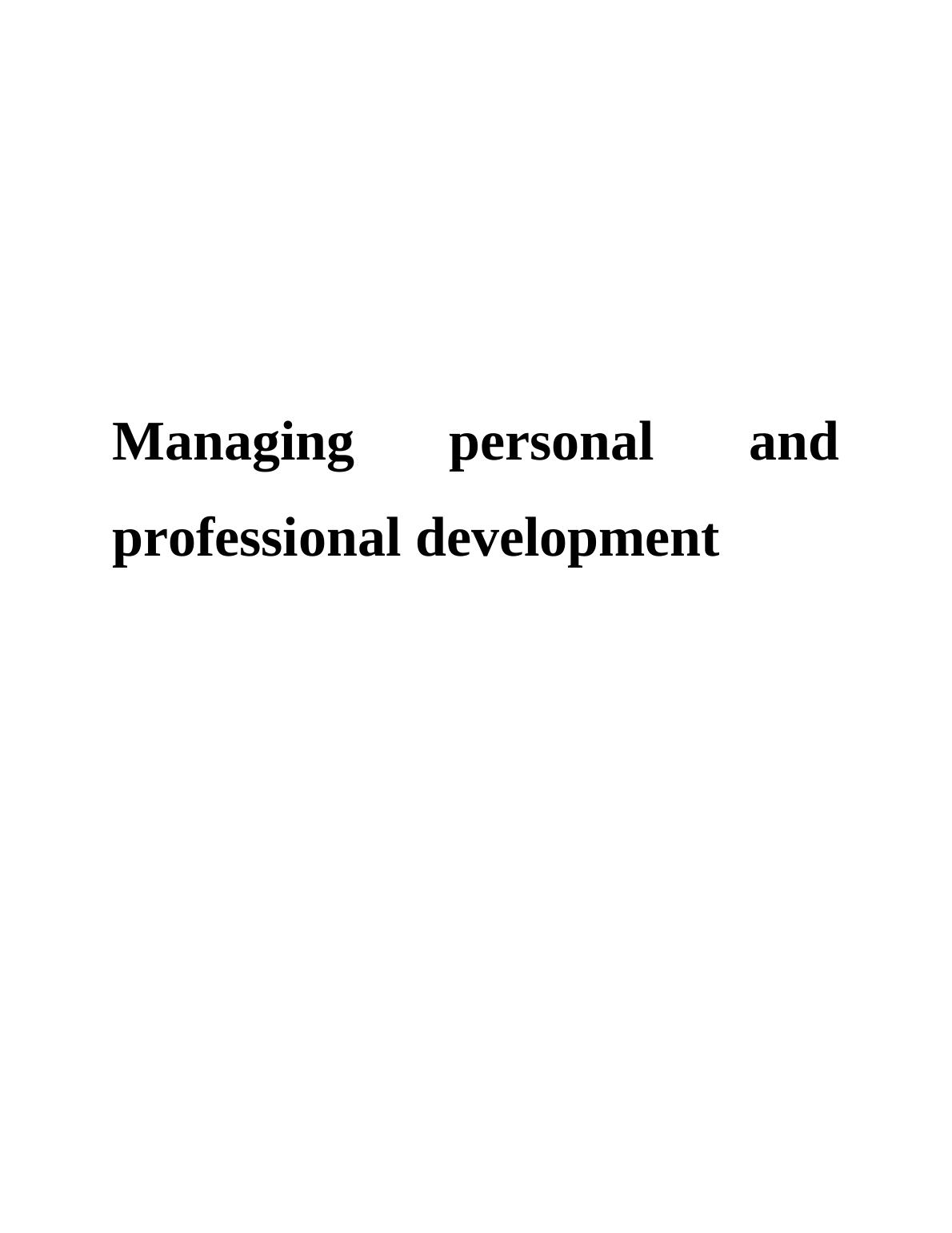 Managing Personal and Professional Development_1