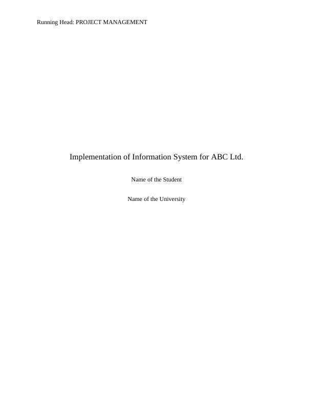 Assignment On Implementation Of Information System For Abc Ltd_1