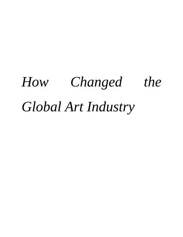 Changes in the Global Art Industry Desklib