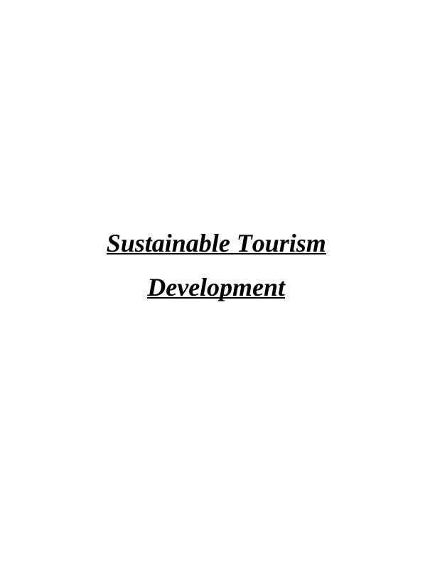 Sustainable Tourism Development INTRODUCTION 3 TASK 13 1.1 Stakeholder Benefits and Advantages of Public-Private Sector Partnerships in Tourism Planning and Development_1