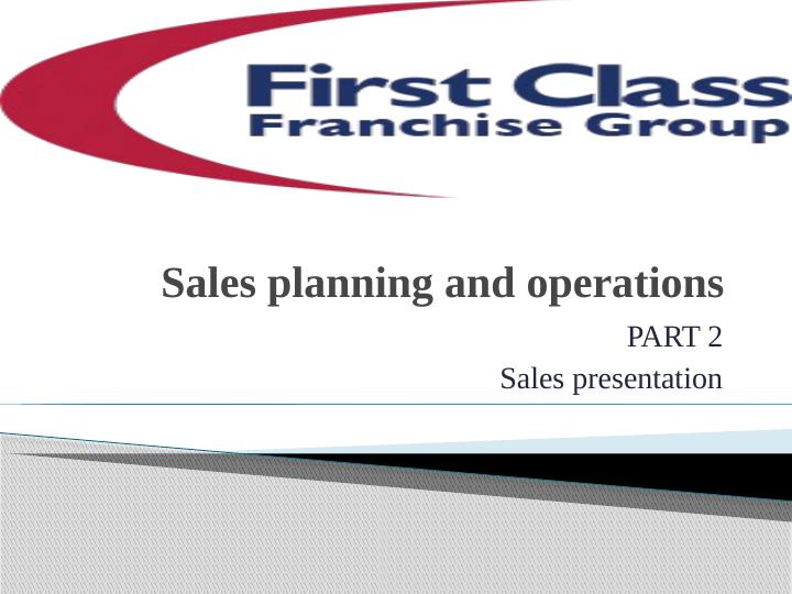 Sales Planning and Operations - Part 2: Sales Presentation_1
