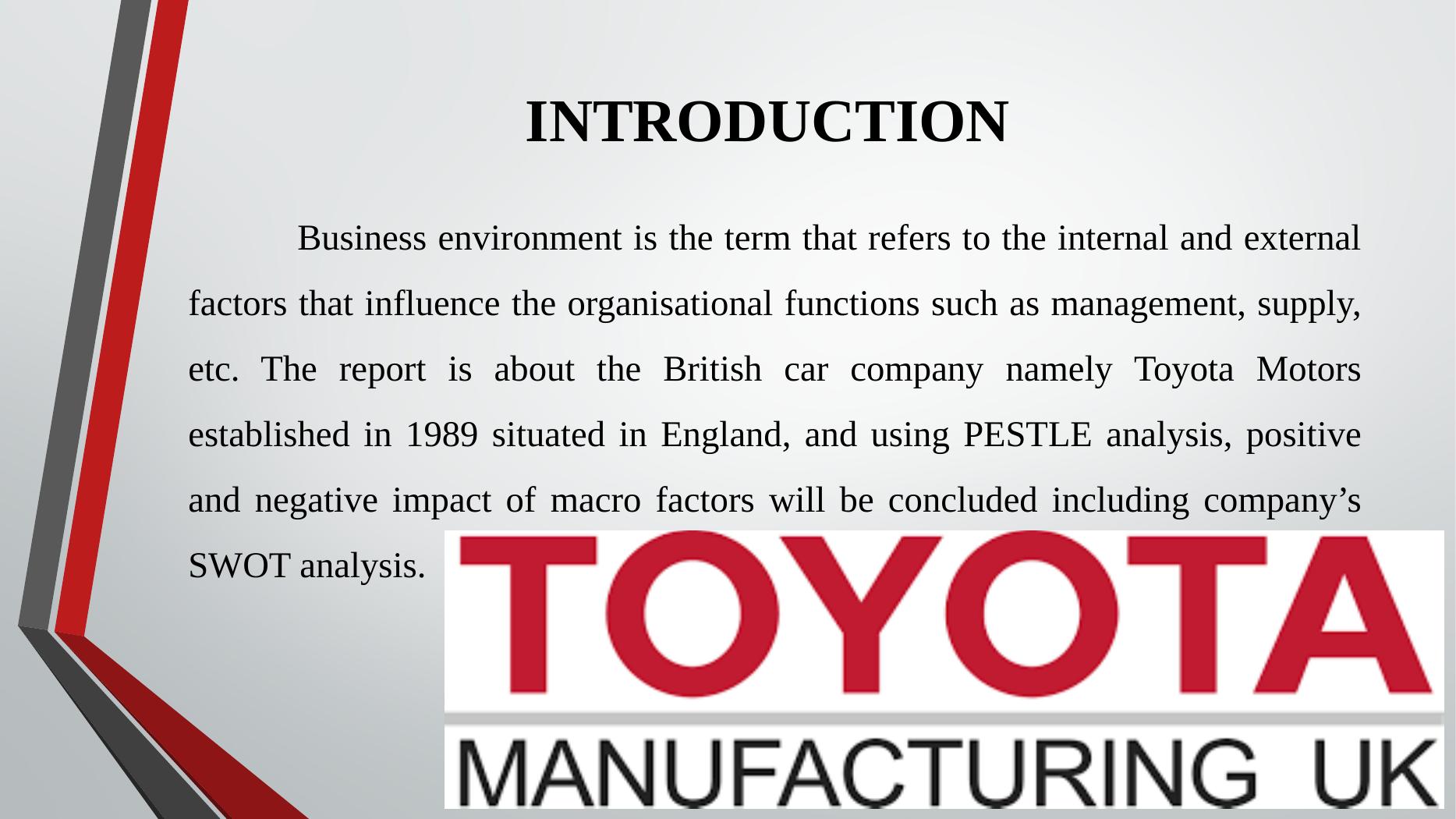 PESTLE And SWOT Analysis Of Toyota Motors